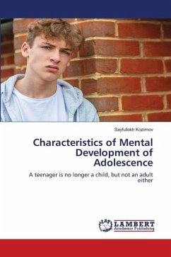 Characteristics of Mental Development of Adolescence