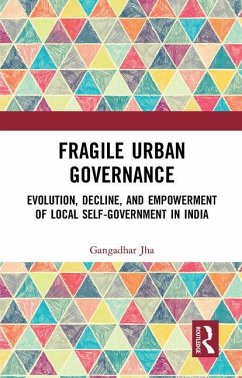 Fragile Urban Governance - Jha, Gangadhar