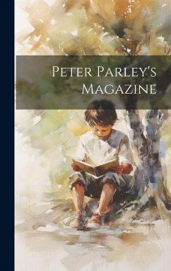 Peter Parley's Magazine - Anonymous