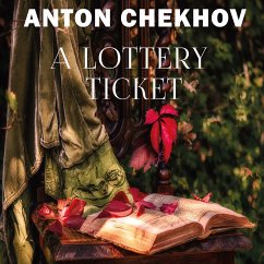 A Lottery Ticket (MP3-Download) - Chekhov, Anton