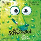 Der Schwobbel - Ein Schleim zieht ein (MP3-Download)