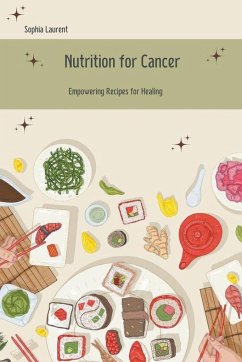 Nutrition for Cancer - Laurent, Sophia