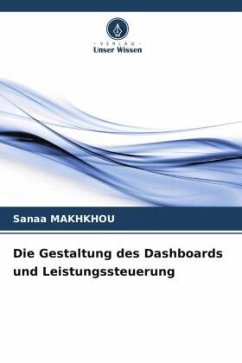 Die Gestaltung des Dashboards und Leistungssteuerung - MAKHKHOU, Sanaa