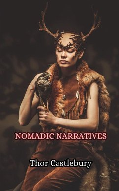Nomadic Narratives - Castlebury, Thor