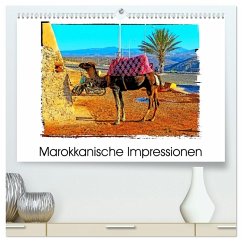 Marokkanische Impressionen (hochwertiger Premium Wandkalender 2025 DIN A2 quer), Kunstdruck in Hochglanz - Calvendo;Hampe, Gabi