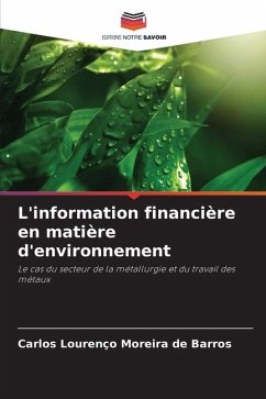 L'information financière en matière d'environnement - Moreira de Barros, Carlos Lourenço