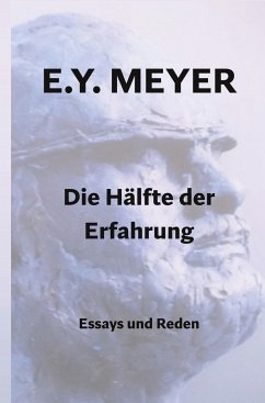 Die Hälfte der Erfahrung - Meyer, E. Y.