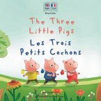 The Three Little Pigs - Les Trois Petits Cochons