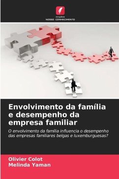 Envolvimento da família e desempenho da empresa familiar - Colot, Olivier;Yaman, Melinda