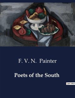 Poets of the South - Painter, F. V. N.