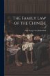 The Family Law of the Chinese - Bild 1