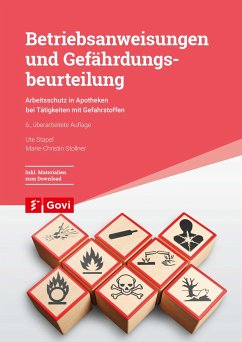 Betriebsanweisungen und Gefährdungsbeurteilung - Stapel, Ute;Stollner, Marie-Christin