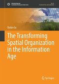 The Transforming Spatial Organization in the Information Age