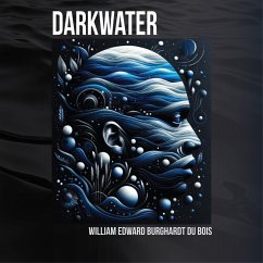 Darkwater (MP3-Download) - Du Bois, William Edward Burghardt