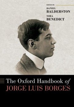 The Oxford Handbook of Jorge Luis Borges - Oxford Handbooks