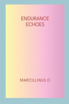 Endurance Echoes - O, Marcillinus