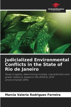 Judicialized Environmental Conflicts in the State of Rio de Janeiro - Ferreira, Marcia Valeria Rodrigues