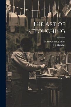The art of Retouching - Ourdan, J P; And Colton, Burrows