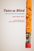 Twice as Weird