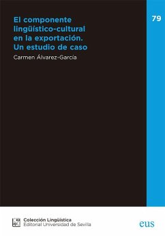 El componente lingüístico-cultural en la exportación : un estudio de caso