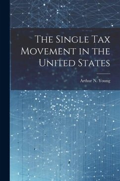 Cover The Single Tax Movement in the United States