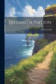 Ireland a Nation