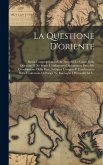 La Questione D'oriente