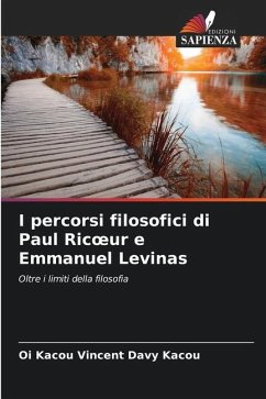 I percorsi filosofici di Paul Ric¿ur e Emmanuel Levinas - Kacou, Oi Kacou Vincent Davy