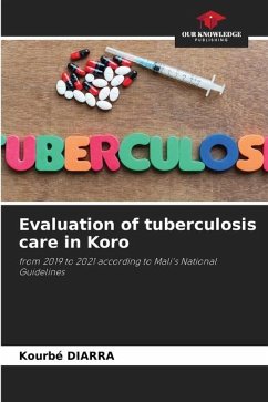 Evaluation of tuberculosis care in Koro - DIARRA, Kourbé