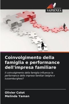 Coinvolgimento della famiglia e performance dell'impresa familiare - Colot, Olivier;Yaman, Melinda