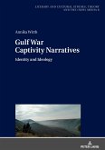 Gulf War Captivity Narratives