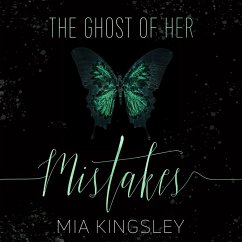 The Ghost Of Her Mistakes (MP3-Download) - Kingsley, Mia