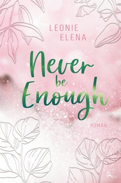 Never Be Enough - Elena, Leonie