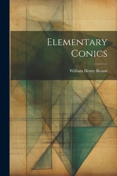 Elementary Conics - Besant, William Henry