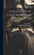 A Selection of Cartoons From Puck - Bild 1