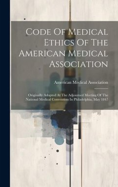 Code Of Medical Ethics Of The American Medical Association - Association, American Medical
