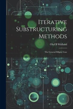 Iterative Substructuring Methods - Widlund, Olof B