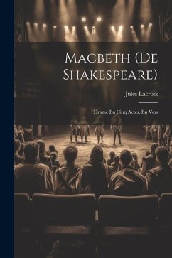 Macbeth (De Shakespeare) - Lacroix, Jules