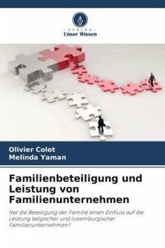 Familienbeteiligung und Leistung von Familienunternehmen - Colot, Olivier;Yaman, Melinda