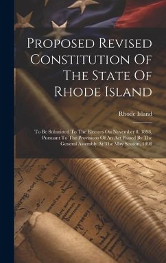 Proposed Revised Constitution Of The State Of Rhode Island - Island, Rhode