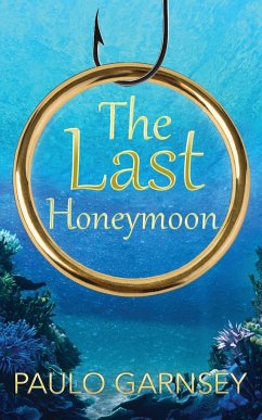 The Last Honeymoon - Garnsey, Paul