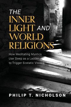 The Inner Light and World Religions - Nicholson, Philip T