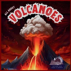 All About Volcanoes - Cheekyprimate, The
