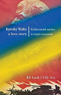 Kyivsky Waltz   a love story - Lack, Ks