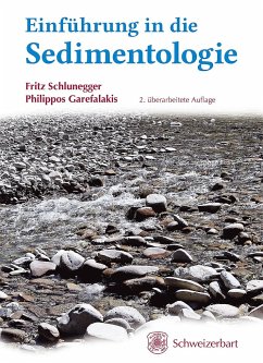 Einführung in die Sedimentologie - Schlunegger, Fritz;Garefalakis, Philippos