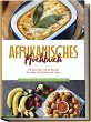 Afrikanisches Kochbuch: Die leckersten... - Bild 1
