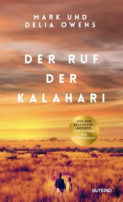 Der Ruf der Kalahari - Owens, Delia;Owens, Mark