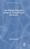The Mature Student's Guide to Completing a Doctorate