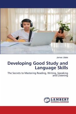 Developing Good Study and Language Skills - Udele, James