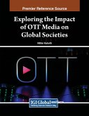 Exploring the Impact of OTT Media on Global Societies